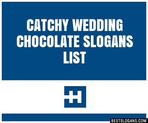 100 Catchy Wedding Chocolate Slogans 2024 Generator Phrases And Taglines