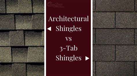 Architectural Shingles Vs 3 Tab Shingles