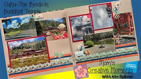 Creative Memories Travel Album Oahu Byodo In Buddhist Temple YouTube
