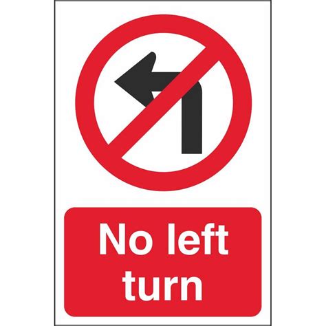 No Left Turn Signs Prohibitory Construction Safety Signs Ireland