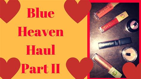 Blue Heaven Long Wear Lip Colour And Shimmer Pot Haul And Review Youtube