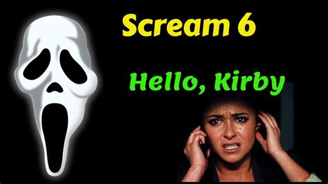 Scream 6 New Kirby Image Revealed Youtube