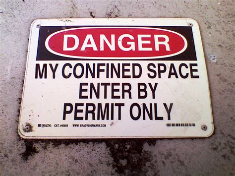 My Confined Space Sign Ii Myconfinedspace