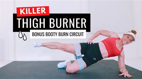 45 Min Killer Thigh Burner Workout 🍑bonus Booty Burnout🍑 Burn 377 Calories🔥 Youtube