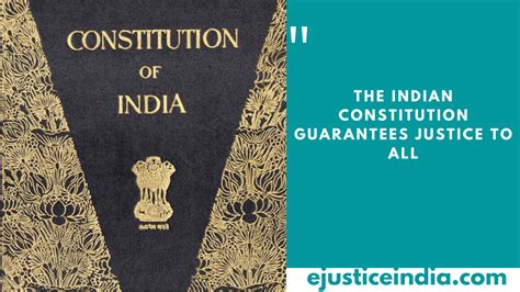 The Indian Constitution Guarantees Justice To All E Justice India