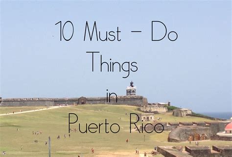 The Ultimate Travel Guide And Things To Do In Puerto Rico Ultimate