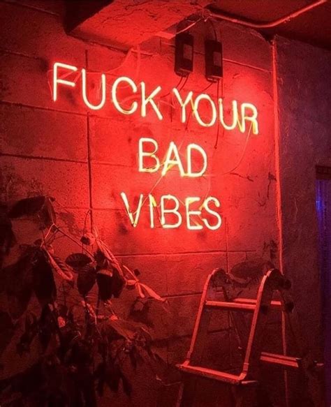 Bad Vibes 🖕🖕 Discovered By Océane On We Heart It Neon Quotes Light