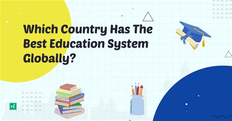 Which Country Has The Best Education System Globally