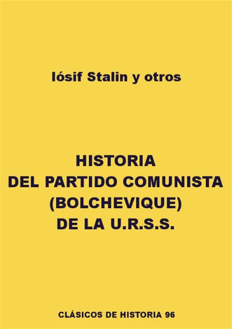 Leer Historia Del Partido Comunista Bolchevique De La U R S S De