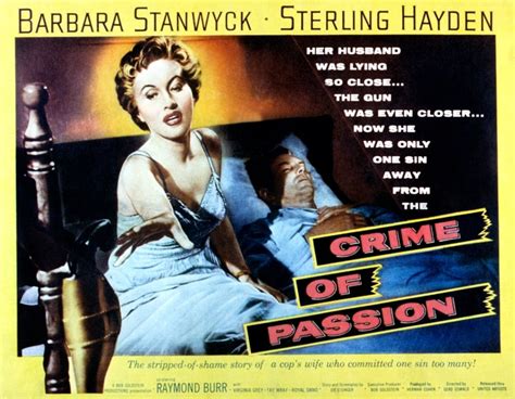 Crime Of Passion Barbara Stanwyck Sterling Hayden 1957 Movie Poster