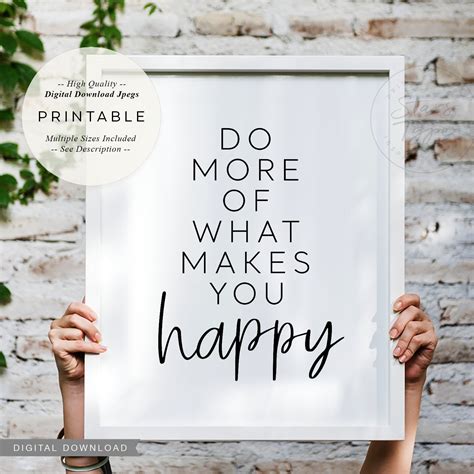 Do More Of What Makes You Happy Printable Wall Art Happiness Etsy Uk