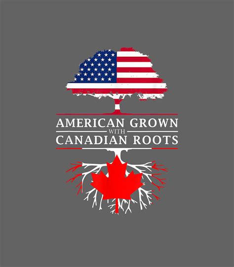 American Grown With Canadian Roots Canada Canada Day Digital Art By Meadoc Osamu Fine Art America
