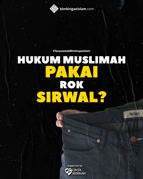 Poster Islami Bolehkah Muslimah Mengenakan Rok Celana Atau Rok Sirwal