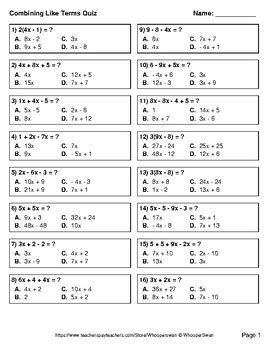 Combining like terms means to simplify an algebraic expression by counting the variables that are the same. Combining Like Terms Quiz - Test - Assessment - Worksheets ...