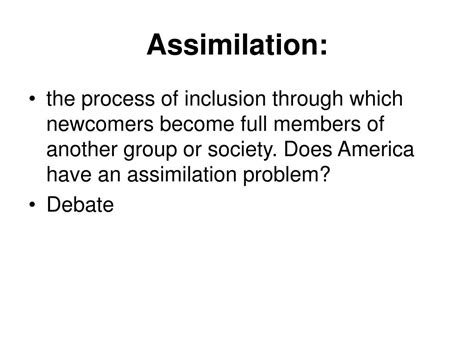 Ppt Assimilation Powerpoint Presentation Free Download Id525415