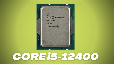 Is The Intel Core I5 12400 Worth Buying In September 2022
