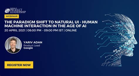 The Paradigm Shift To Natural Ui Human Machine Interaction In The Age