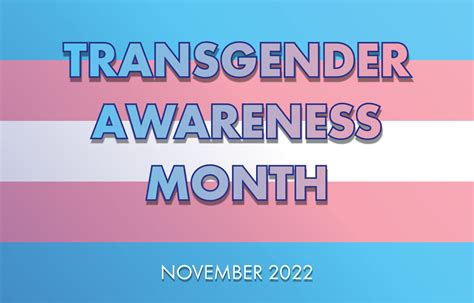 2022 transgender awareness month out and equal