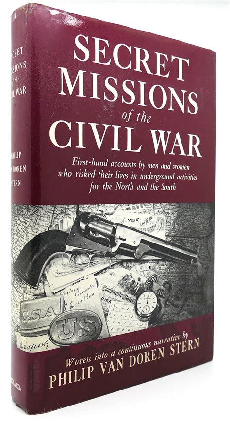 Secret Missions Of The Civil War Philip Van Doren Stern Third Printing