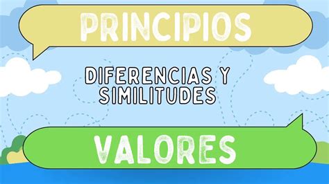 Diferencias Entre Principios Y Valores