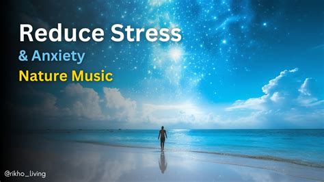 Calming Music With Nature Sounds Why Nature Sounds And Music Help You