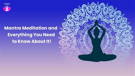 Mantra Meditation And Everything You Need To Know About It