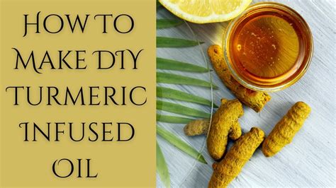 Ep 8 Part 1 How To Make DIY Turmeric Infused Oil Easy With Recipe
