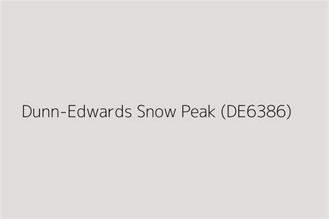 Dunn Edwards Snow Peak De6386 Color Hex Code