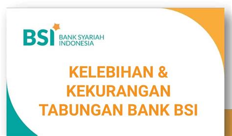 Ini Kelebihan Dan Kekurangan Tabungan Bank Syariah Indonesia Bsi
