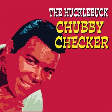 The Hucklebuck Von Chubby Checker Bei Amazon Music Amazon De