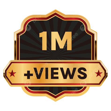 Transparent 1 Million Views Celebration Badge Or 1m Label 1m Views