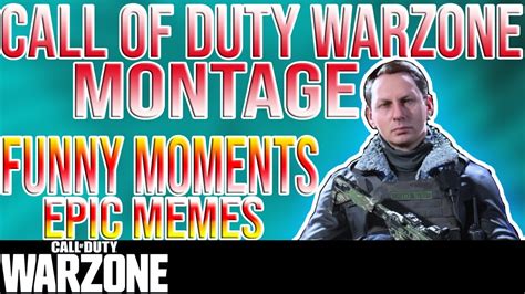Call Of Duty Warzone Montage Funny Epic Momentsits All Memes Now