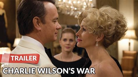 Charlie Wilsons War 2007 Trailer Hd Tom Hanks Julia Roberts Youtube