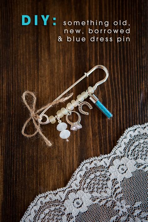 make your own something old new borrowed blue dress pin