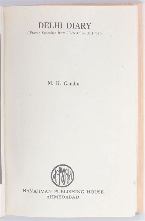 Delhi Diary Gandhi First Edition