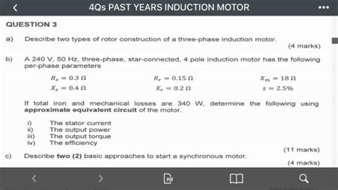 It is important that you: Solved: 4Qs PAST YEARS INDUCTION MOTOR QUESTION 3 A) Descr ...