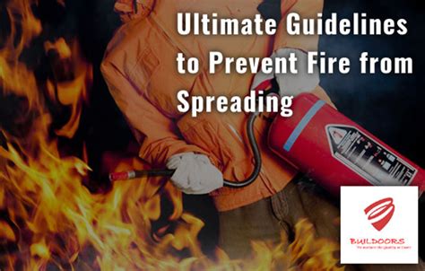 Guidelines To Prevent Fire Spreading Buildoors