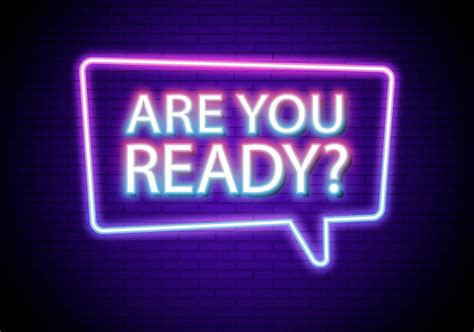 Free Photo Neon Are You Ready Message Sign