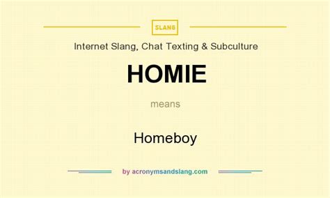 Homie Homeboy In Internet Slang Chat Texting And Subculture By
