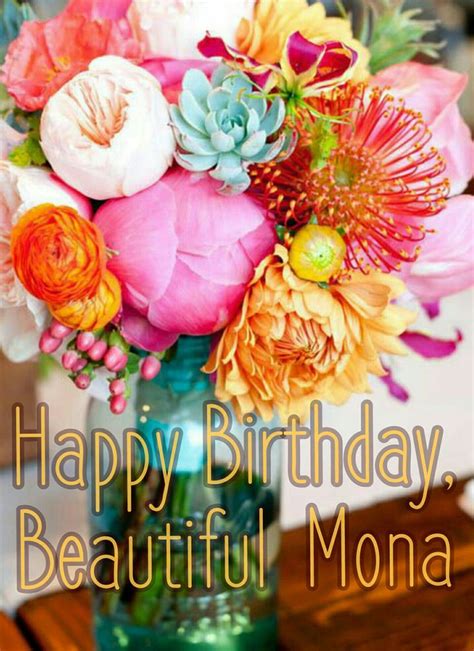 Happy Birthday Mona Happy Birthday Wishes Cards Paper Smooches Birthday Wishes Cards