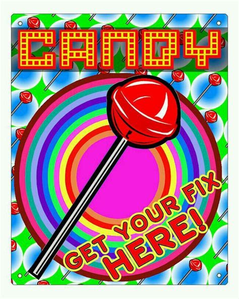 58 Best Candy Signs Images On Pinterest Candy Signs Candy Boxes And