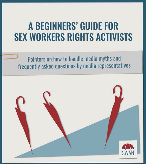 a beginner s guide for sex workers rights activists pointers on how to handle media myths and