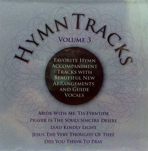 Hymns Tracks Vol 3 Favorite Hymn Accompaniments With Beautiful New