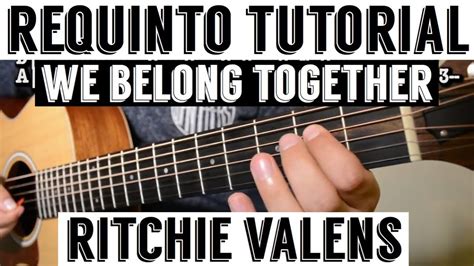 We Belong Together Requinto Intro Tutorial De Guitarra Tabs Acordes