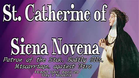 St Catherine Of Siena Novena Day 7 Patron Of Bodily Ills Sick