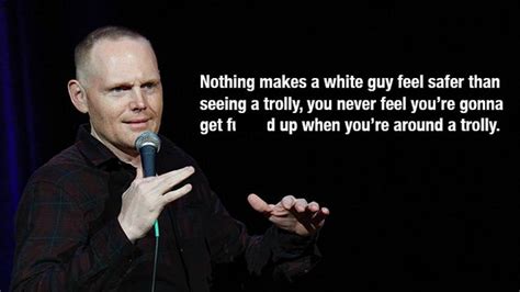Hilarious Stand Up Comedy Quotes From The Mind Of Bill Burr 10 Pics