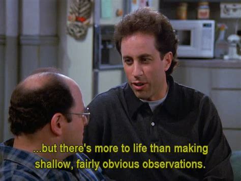 1991 Seinfeld Quotes Seinfeld Funny Seinfeld