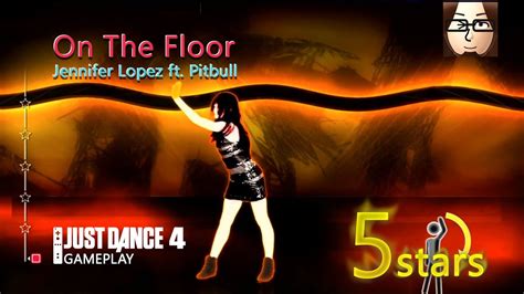 Just Dance 4 On The Floor 5 Stars Youtube