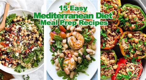 15 Easy Mediterranean Diet Meal Prep Recipes Meal Prep On Fleek™