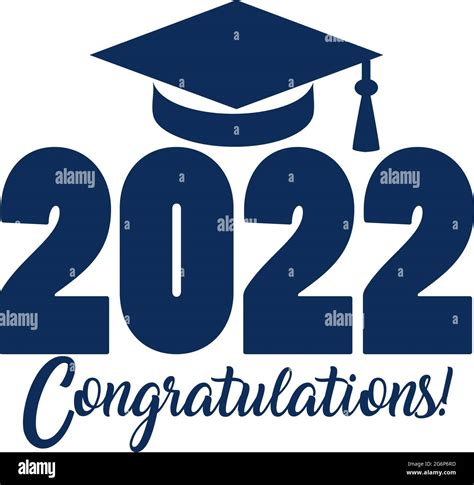 Congratulations Class Of 2022 Blue Graphic Stock Vector Image And Art Alamy